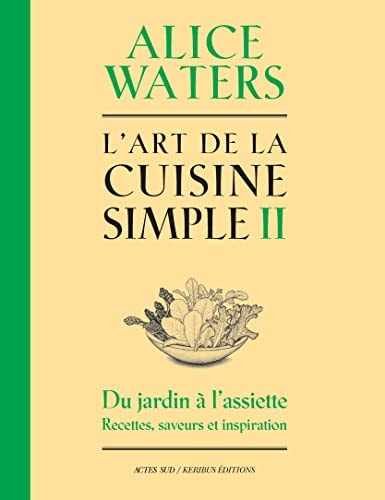 LART DE LA CUISINE SIMPLE II, de Kelsie Kerr | portada del libro