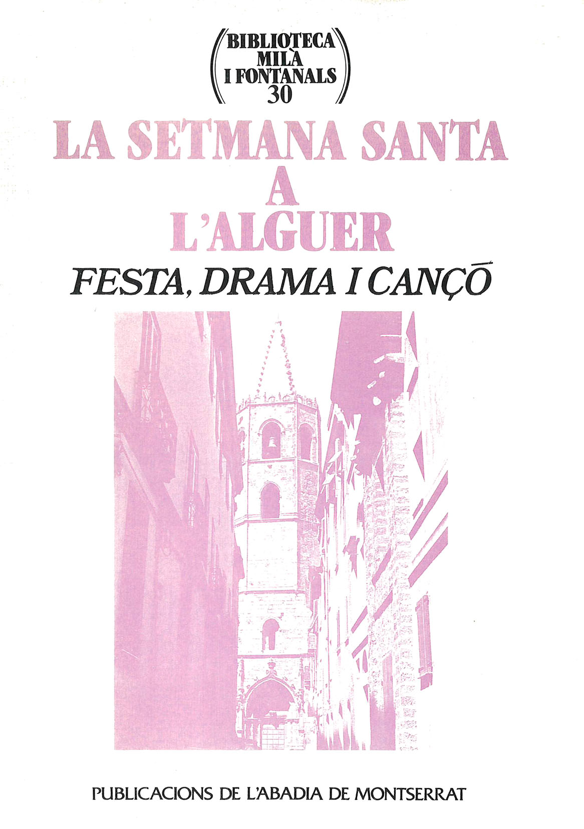 La Setmana Santa a L'Alguer. Festa drama i cançó, de Armangué i Herrero | portada del libro