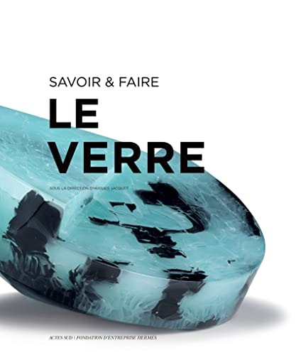 SAVOIR & FAIRE LE VERRE, de Varios autores | portada del libro