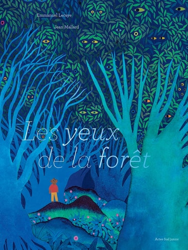 LES YEUX DE LA FORÒT, de Emmanuel Lecaye | portada del libro