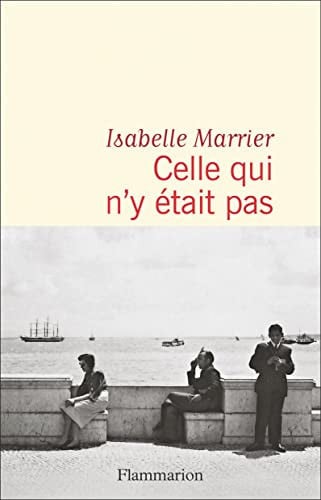 CELLE QUI N'Y ETAIT PAS, de MARRIER | portada del libro