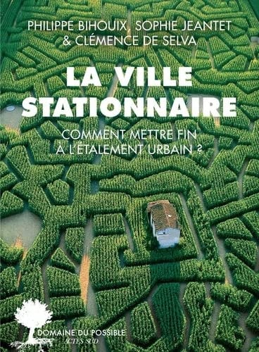 LA VILLE STATIONNAIRE, de Philippe Bihouix | portada del libro