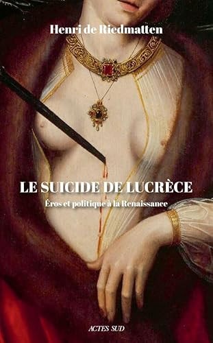 LE SUICIDE DE LUCRECE, de Henri de Riedmatten | portada del libro