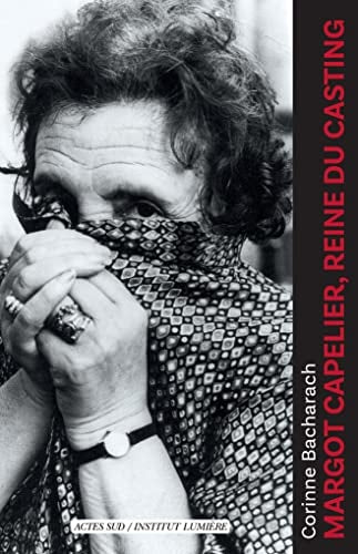 MARGOT CAPELIER REINE DU CASTING 1910 2007, de Corinne Bacharach | portada del libro