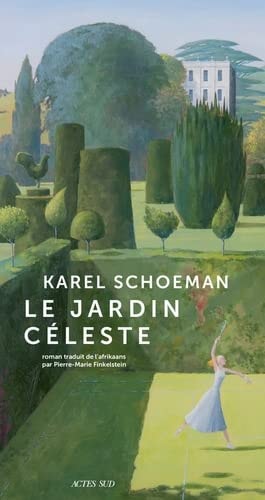LE JARDIN CELESTE, de Karel Schoeman | portada del libro