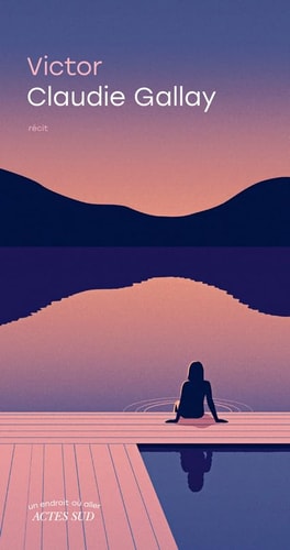 VICTOR, de Claudie Gallay | portada del libro