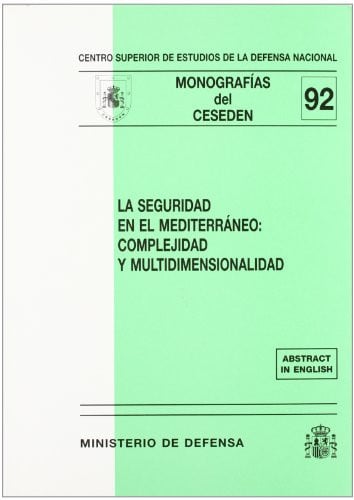 La seguridad en el Mediterráneo, de Centro Superior de Estudios de la Defensa Nacional (Spain) | portada del libro