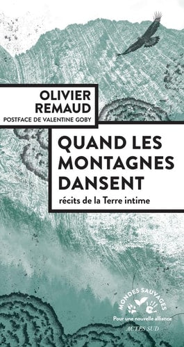QUAND LES MONTAGNES DANSENT, de Olivier Remaud | portada del libro