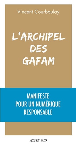LARCHIPEL DES GAFAM, de Vincent Courboulay | portada del libro