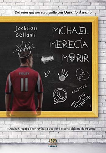 Michael merecia morir, de BELLAMI | portada del libro