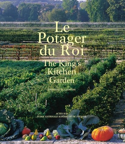 LE POTAGER DU ROI FRANCAIS-ANGLAIS, de Stéphanie de Courtois | portada del libro