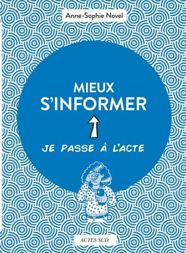 MIEUX S'INFORMER, de Anne-Sophie Novel | portada del libro