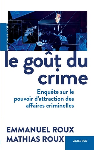LE GOUT DU CRIME, de Emmanuel Roux | portada del libro