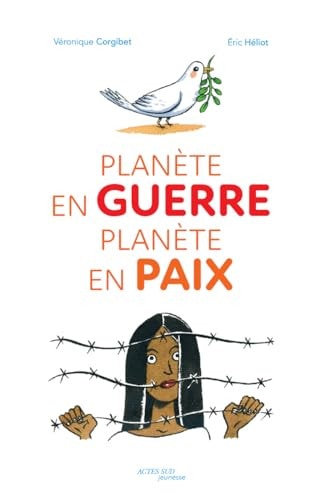 PLANETE EN GUERRE PLANETE EN PAIX, de Véronique Corgibet | portada del libro