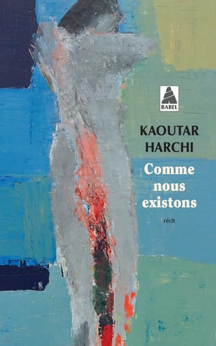 COMME NOUS EXISTONS, de Kaoutar Harchi | portada del libro