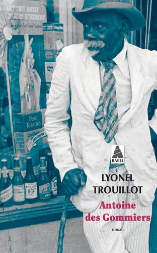 ANTOINE DES GOMMIERS, de Lyonel Trouillot | portada del libro