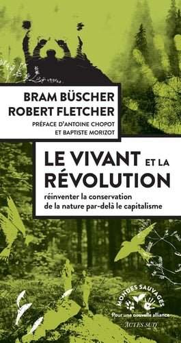E VIVANT ET LA REVOLUTION (ECB), de Bram Büscher | portada del libro