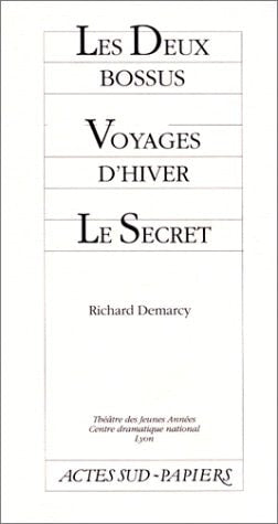 LES DEUX BOSSUS VOYAGES D'HIVER LE SECRET, de Demarcy | portada del libro