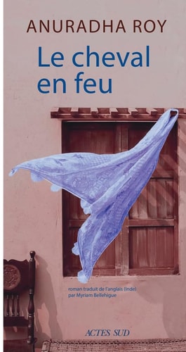E CHEVAL EN FEU (ECB), de Anuradha Roy | portada del libro