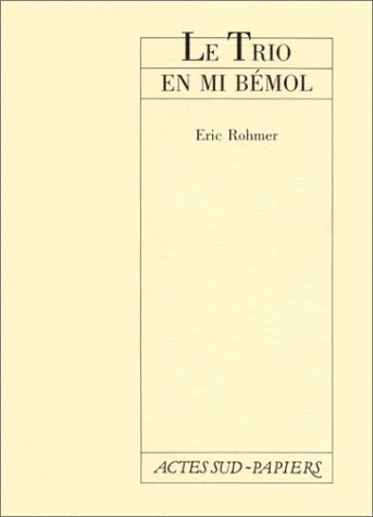 LE TRIO EN MI BEMOL, de Éric Rohmer | portada del libro