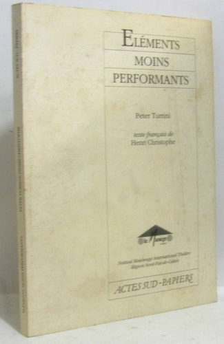 ELEMENTS MOINS PERFORMANTS, de Peter Turrini | portada del libro