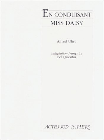 EN CONDUISANT MISS DAISY, de Alfred Uhry | portada del libro