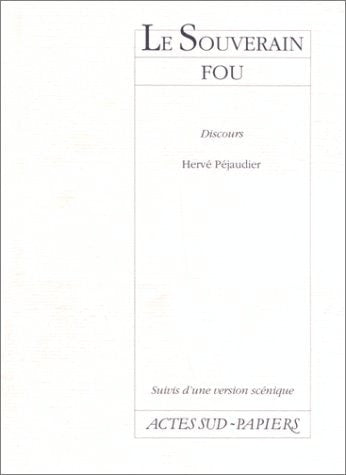 LE SOUVERAIN FOU, de Pejaudier | portada del libro