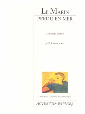 LE MARIN PERDU EN MER, de Jouanneau | portada del libro