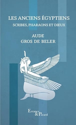 ES ANCIENS EGYPTIENS (POCHE), de Aude Gros de Beler | portada del libro