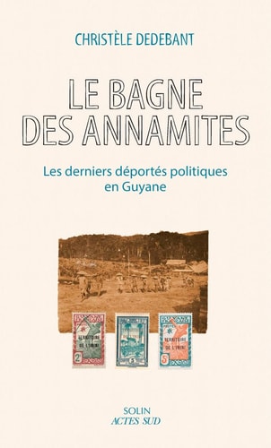 E BAGNE DES ANNAMITES (ECB), de Christèle Dedebant | portada del libro