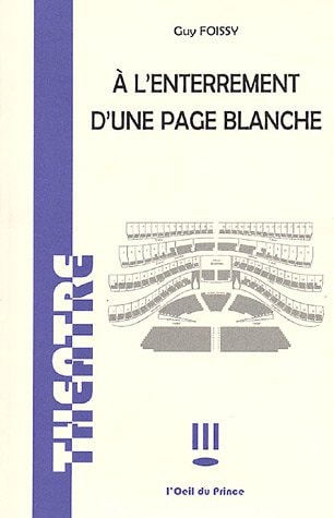 A L'ENTERREMENT D'UNE PAGE BLANCHE, de Guy Foissy | portada del libro