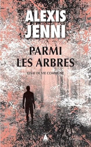 Parmi les arbres, de Alexis Jenni | portada del libro