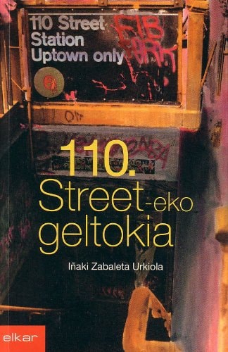 110. street-eko geltokia, de Zabaleta Urkiola | portada del libro