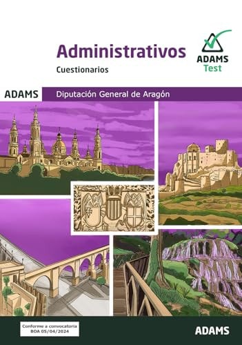 CUESTIONARIOS ADMINISTRATIVOS DIPUTACION GENERAL DE ARAGON, de AA.VV. | portada del libro