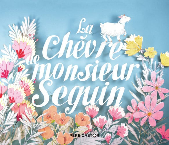 HEVRE DE MONSIEUR SEGUIN, de DAUDET#GAROCHE ALPHONSE#CAMILLE | portada del libro