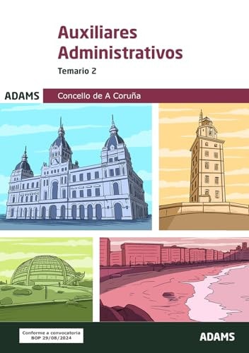 TEMARIO 2 AUXILIAR ADMINISTRATIVO-A CONCELLO DE A CORUÑA, de AA.VV. | portada del libro