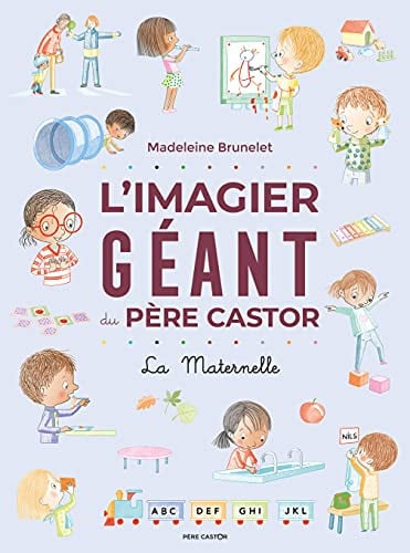 L'IMAGIER GEANT DU PERE CASTOR - LA MATERNELLE, de BRUNELET MADELEINE | portada del libro
