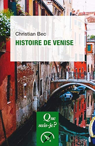 ISTOIRE DE VENISE, de Christian Bec | portada del libro