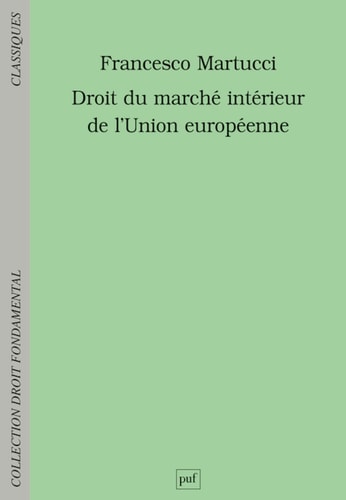ROIT DU MARCHE INTERIEUR DE L'UNION EUR, de Francesco Martucci | portada del libro