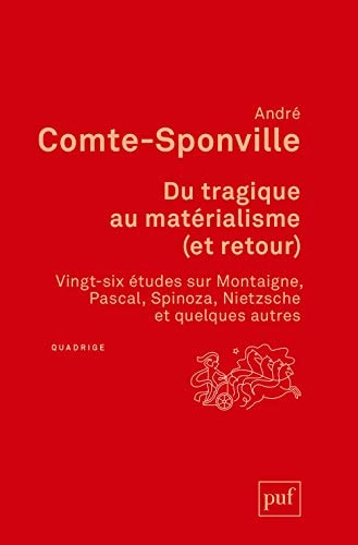 U TRAGIQUE AU MATERIALISME (ET RETOUR), de André Comte-Sponville | portada del libro
