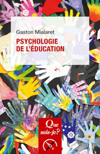 PSYCHOLOGIE DE L´EDUCATION, de Gaston Mialaret | portada del libro