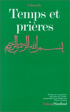 TEMPS ET PRIERES, de Ghazzālī | portada del libro
