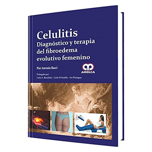 BACCI CELULITIS DIAGNOSTICO Y TERAPIA DEL FIBROEDEMA EVOLU | portada del libro