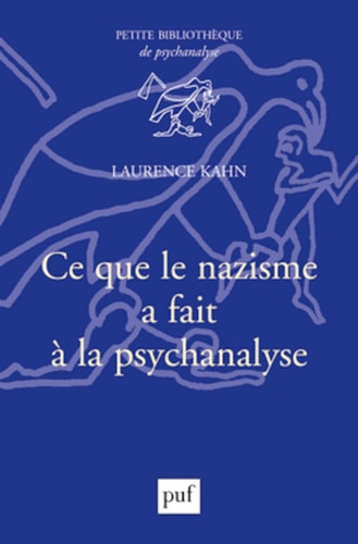 E QUE LE NAZISME A FAIT A LA PSYCHANALY, de Laurence Kahn | portada del libro
