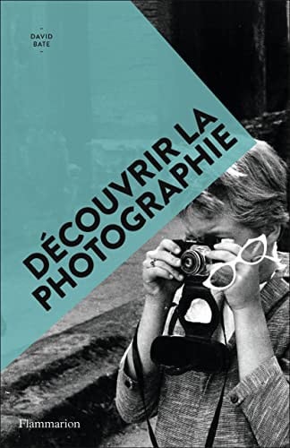 ECOUVRIR LA PHOTOGRAPHIE, de BATE DAVID | portada del libro
