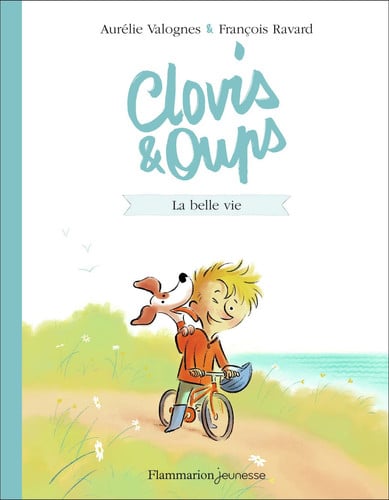 LOVIS ET OUPS LA BELLE VIE, de Aurélie Valognes | portada del libro