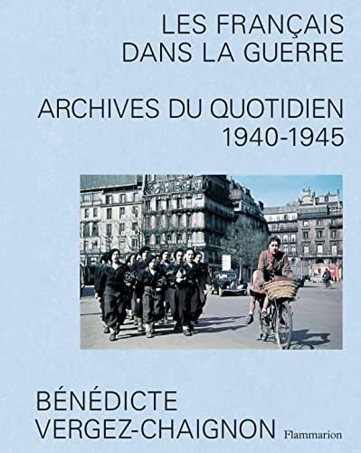 ES FRANCAIS DANS LA GUERRE, de VERGEZ-CHAIGNON BENEDICTE | portada del libro
