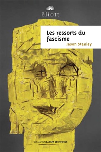 ES RESSORTS DU FASCISME, de Jason Stanley | portada del libro