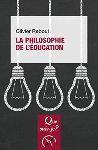 A PHILOSOPHIE DE L'EDUCATION, de Olivier Reboul | portada del libro