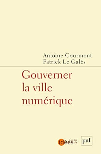 OUVERNER LA VILLE NUMERIQUE, de Antoine Courmont | portada del libro